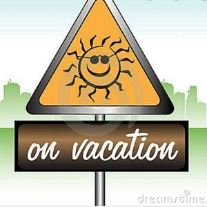 On vacation until Tuesday!